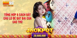 Tổng Hợp 6 Cách Bắt Cầu Lô Đề Bất Bại Của Cao Thủ