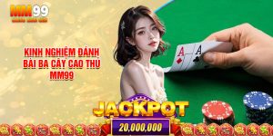 Kinh Nghiệm Đánh Bài Ba Cây Cao Thủ Mm99 Gợi Ý Năm 2025