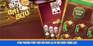 Từng phương pháp chơi đều đem lại cơ hội chiến thắng cao